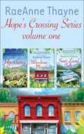 Raeanne Thayne Hope's Crossings Series Volume One: Blackberry Summer - RaeAnne  Thayne