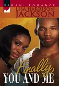 Finally, You And Me - Lisa Jackson Harrison