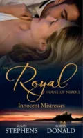 The Royal House of Niroli: Innocent Mistresses: Expecting His Royal Baby / The Prince's Forbidden Virgin - Robyn Donald