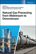 Natural Gas Processing from Midstream to Downstream - Mahmoud El-Halwagi M.