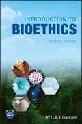 Introduction to Bioethics - John A. Bryant