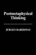 Postmetaphysical Thinking - Jurgen  Habermas