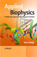 Applied Biophysics - Thomas Waigh Andrew