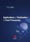 Applications of Fluidization to Food Processing - Peter Smith G.