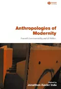 Anthropologies of Modernity - Jonathan Inda Xavier