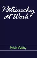 Patriarchy at Work - Sylvia  Walby