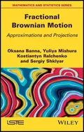 Fractional Brownian Motion - Oksana Banna