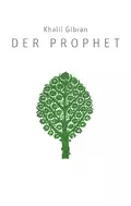 Der Prophet - Khalil  Gibran