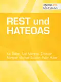 REST und HATEOAS - Michael  Schafer