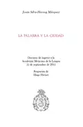 La palabra y la ciudad - Jesús Silva-Herzog Márquez