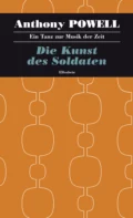 Die Kunst des Soldaten - Anthony  Powell