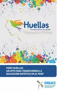 Foro Huellas - Sistema Nacional de Evaluación, Acreditación y Certificación de la Calidad Educativa