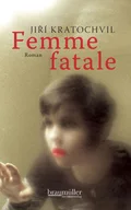 Femme fatale - Jiri  Kratochvil