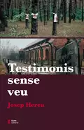 Testimonis sense veu - Josep Hereu