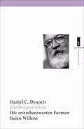 Ellenbogenfreiheit - Daniel C. Dennett