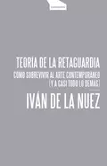 Teoría de la retaguardia - Iván de la Nuez