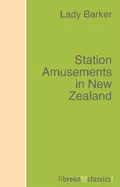 Station Amusements in New Zealand - Lady (Mary Anne) Barker