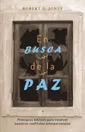 En busca de la paz - Robert D. Jones