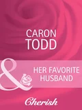 Her Favorite Husband - Caron Todd