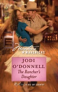 The Rancher's Daughter - Jodi O'Donnell