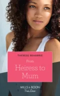 From Heiress To Mum - Therese Beharrie