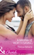 A Marriage Worth Saving - Therese Beharrie