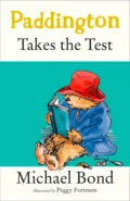 Paddington Takes the Test - Michael Bond