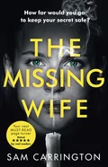 The Missing Wife - Sam Carrington