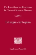 Liturgia cartujana - Fr. Josep Oriol de Barcelona