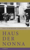 Haus der Nonna - Joli Schubiger-Cedraschi