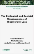 The Ecological and Societal Consequences of Biodiversity Loss - Michel Loreau