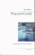 WasserGeld - Gert Podszun