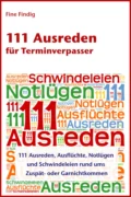 111 Ausreden für Terminverpasser - Fine Findig