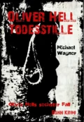 Oliver Hell 'Todesstille' - Michael Wagner J.