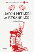 Japon Mitleri ve Efsaneleri - F. Hadland Davis