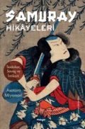 Samuray Hikâyeleri - Asataro Miyamori