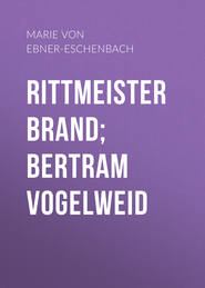 Rittmeister Brand; Bertram Vogelweid