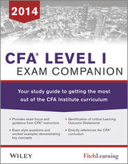 CFA level I Exam Companion. The Fitch Learning \/ Wiley Study Guide to Getting the Most Out of the CFA Institute Curriculum