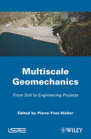 Multiscales Geomechanics. From Soil to Engineering Projects