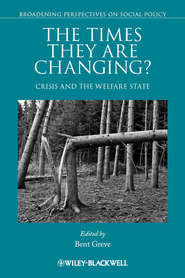 The Times They Are Changing? Crisis and the Welfare State