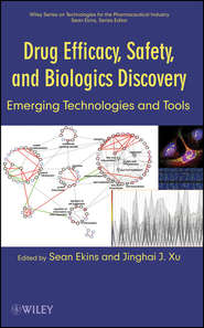 Drug Efficacy, Safety, and Biologics Discovery. Emerging Technologies and Tools