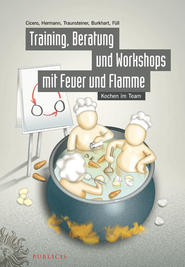 Training, Beratung und Workshops mit Feuer und Flamme