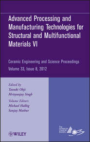 Advanced Processing and Manufacturing Technologiesfor Structural and Multifunctional Materials VI, Volume 33, Issue 8