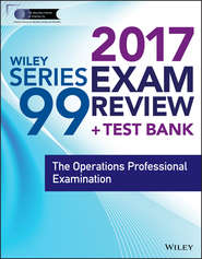 Wiley FINRA Series 99 Exam Review 2017. The Operations Professional Examination