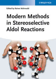 Modern Methods in Stereoselective Aldol Reactions