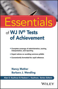Essentials of WJ IV Tests of Achievement