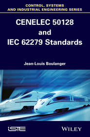 CENELEC 50128 and IEC 62279 Standards