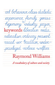Keywords: A Vocabulary of Culture and Society