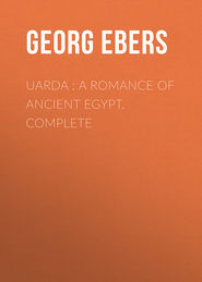 Uarda : a Romance of Ancient Egypt. Complete