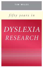 Fifty Years in Dyslexia Research